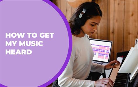 how to get my music heard